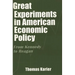 Great Experiments in American Economic Policy: From Kennedy to Reagan