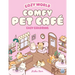 Cozy World Comfy Pet Café: Easy Coloring for Teens, Young Adults, and Adults