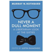 Never a Dull Moment: A Libertarian Look at the Sixties