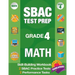 Sbac Test Prep Grade 4 Math: Common Core Workbook and 2 Sbac Practice Tests, Smarter Balanced Grade 4 Math, Sbac Test Prep 4th Grade Math, Smarter Bal