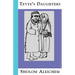 Tevye's Daughters: Collected Stories of Sholom Aleichem