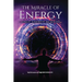 The Miracle of Energy: Only Energy Remains