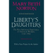 Liberty's Daughters: The Revolutionary Experience of American Women, 1750-1800