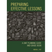 Preparing Effective Lessons: A Unit Planning Guide and Grade Book
