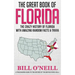 The Great Book of Florida: The Crazy History of Florida with Amazing Random Facts & Trivia
