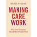 Making Care Work: Why Our Economy Should Put People First