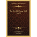 The Art Of Dying Well (1847)