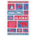 Amazing Alaska!: Fall in Love with Alaska through Interesting Fun Facts and Fantastic Stories for the Entire Family