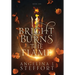 Bright Burns the Flame