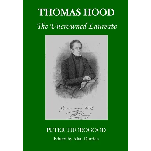 Thomas Hood: The Uncrowned Laureate