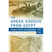 The Greek Exodus from Egypt: Diaspora Politics and Emigration, 1937-1962