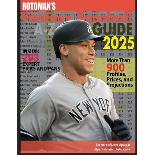 Rotoman's Fantasy Baseball Guide 2025