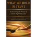 What We Hold in Trust: Rediscovering the Purpose of Catholic Higher Education