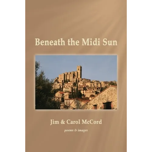 Beneath the Midi Sun