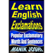 Learn English Exclamations: Popular Exclamatory Words And Sentences