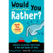 Would You Rather? Made You Think! Edition: Answer Hilarious Questions and Win the Game of Wits