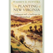 The Planting of New Virginia: Settlement and Landscape in the Shenandoah Valley
