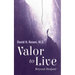 Valor to Live: Beyond Despair