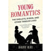Young Romantics: The Shelleys, Byron, and Other Tangled Lives