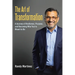 The Art of Transformation: A Journey of Resilience, Purpose, and Becoming Who You're Meant to Be