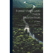 Forest Fires and Their Prevention: Including, Forest Fires in North Carolina During 1910
