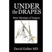 Under the Drapes: More Mystique of Surgery