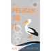 The Pelican Did It