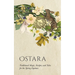 Ostara: Traditional Magic, Recipes, and Tales for the Spring Equinox