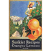 Sunkist Recipes Oranges-Lemons - 1916 Reprint