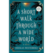 A Short Walk Through a Wide World