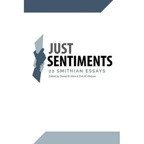 Just Sentiments: 22 Smithian Essays