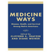 Medicine Ways: Disease, Health, and Survival Among Native Americans
