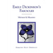 Emily Dickinson's Fascicles: Method and Meaning