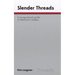 Slender Threads: a young person's guide to Parkinson's Disease