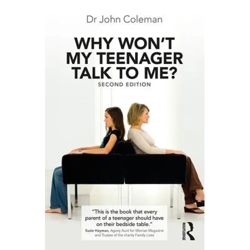 Why Won't My Teenager Talk to Me?
