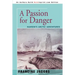 A Passion for Danger: Nansen's Arctic Adventures