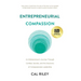Entrepreneurial Compassion: An Entrepreneur's Journey Through Combat, Suicide, and the Discovery of Compassionate Leadership