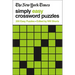 The New York Times Simply Easy Crossword Puzzles: 200 Easy Puzzles
