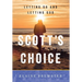 Scott's Choice: Letting Go and Letting God