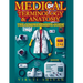 Medical Terminology and Anatomy - The Comprehensive Guide