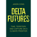 Delta Futures: Time, Territory, and Capture on a Climate Frontier