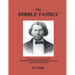 The Dibble Family: Weymouth, Somerset, England to Dorchester, Massachusetts and Windsor, Connecticut and Charleston, South Carolina