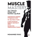 Muscle Mastery: Your Ultimate Fitness and Nutrition Log Book