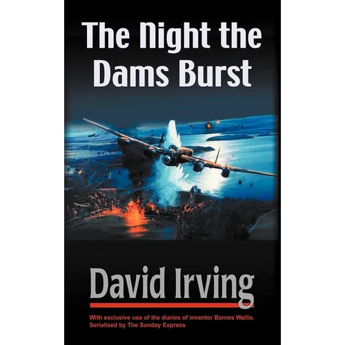 The Night the Dams Burst