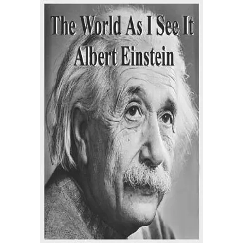The World As I See It