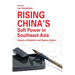 Rising China's Soft Power in Southeast Asia: Impact on Education and Popular Culture