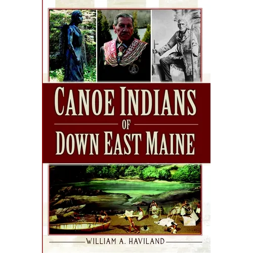 Canoe Indians of Down East Maine