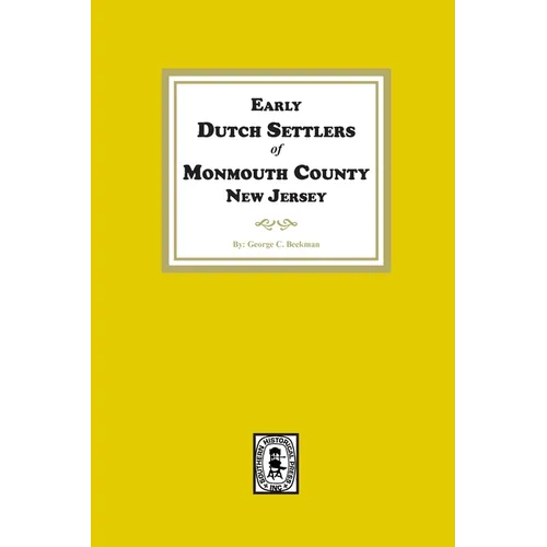 Early Dutch Settlers of Monmouth County, New Jersey