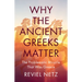 Why the Ancient Greeks Matter