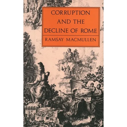 Corruption & Decline of Rome